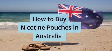 How to Buy Nicotine Pouches in Australia - A Guide