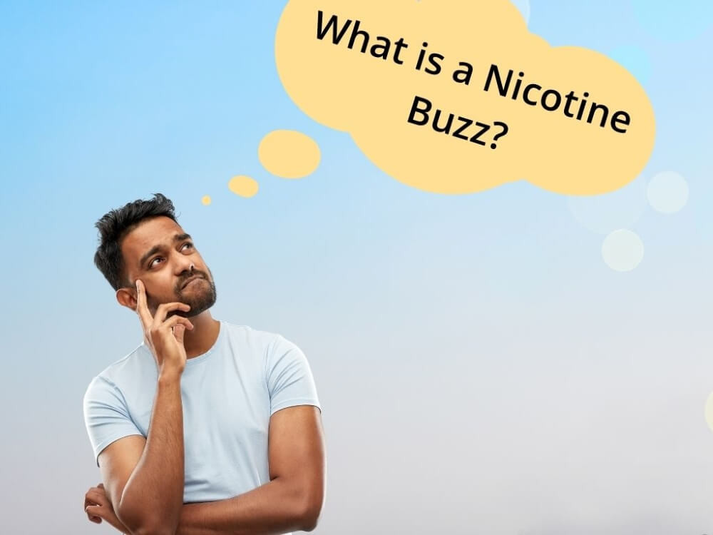 What is a nicotine buzz?