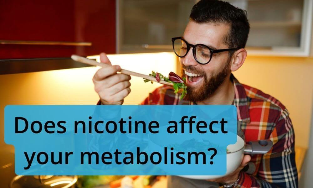 Does Nicotine Affect Your Metabolism?