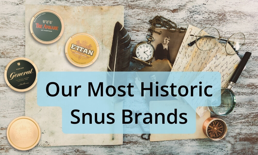 Our Most Historic Snus Brands | SnusDirect